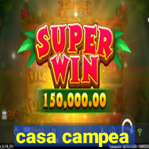 casa campea
